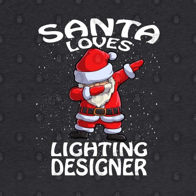 Santa Loves Lighting Designer Christmas by intelus